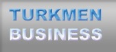 Реклама в Туркменистане для компаний Туркменистана и стран СНГ
